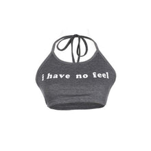Style  Tank Top Women Sleeveless I have no feel Letter Halter Neck Backless Crop Tops Short Vest Female #23 BL
